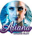 Ariana Online Spielautomat